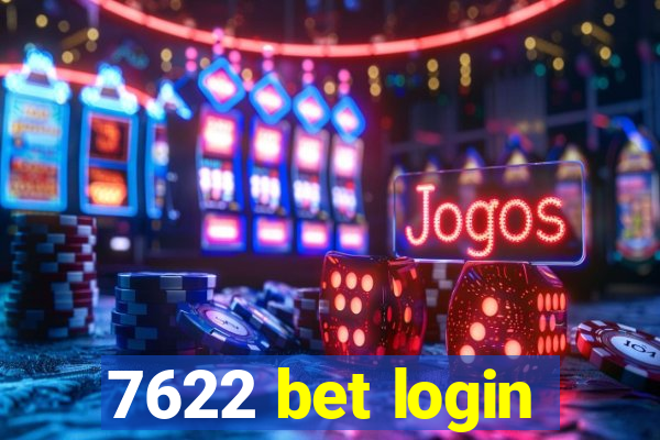 7622 bet login